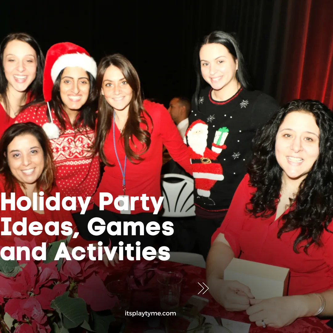 Holiday Party Ideas, Games, and Activities Holiday Party Ideas, Games, and Activities