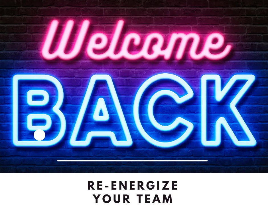 re-energize your team re-energize your team