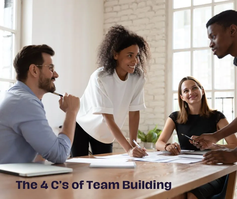 4 c's of team building
