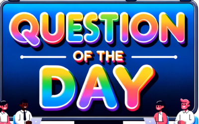 Daily Inspiring Question of the Day for Work | Boost Morale