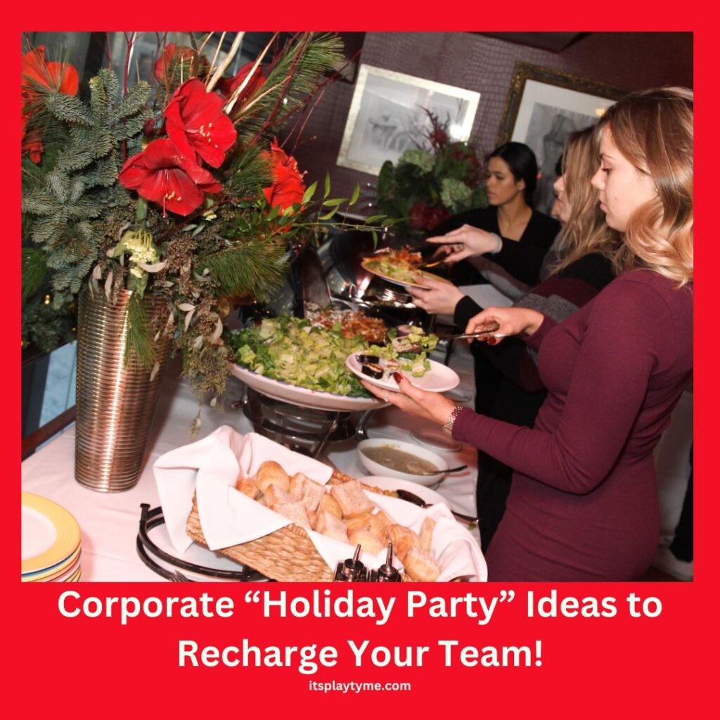 Corporate Holiday Party Ideas