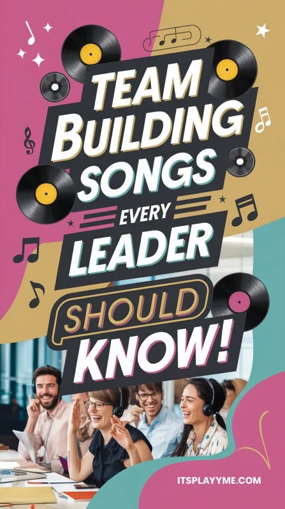 team bulding songs pin